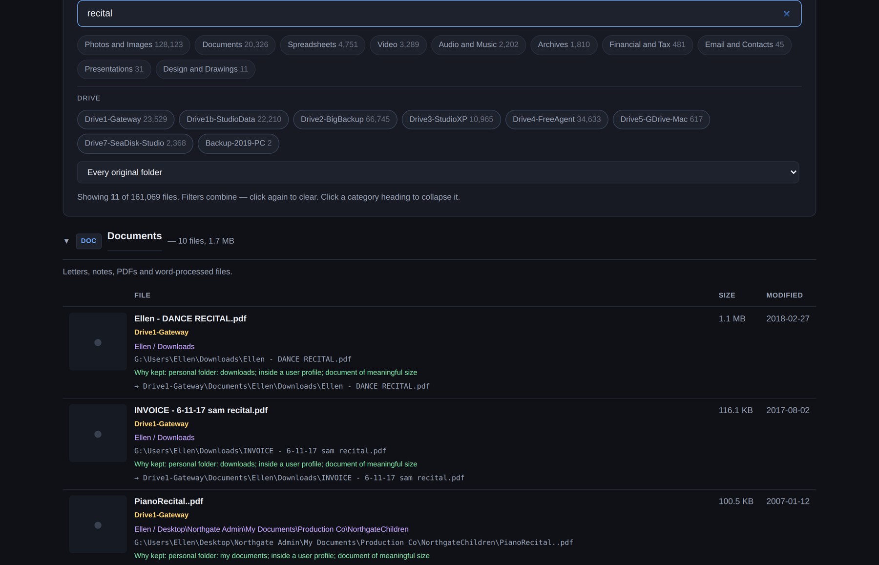 The search view, filtered Searching all eight drives at once. Every file carries the reason it was kept.